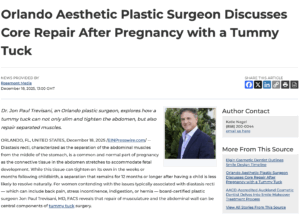 Orlando Plastic Surgeon Details How Tummy Tuck Can Treat Diastasis Recti